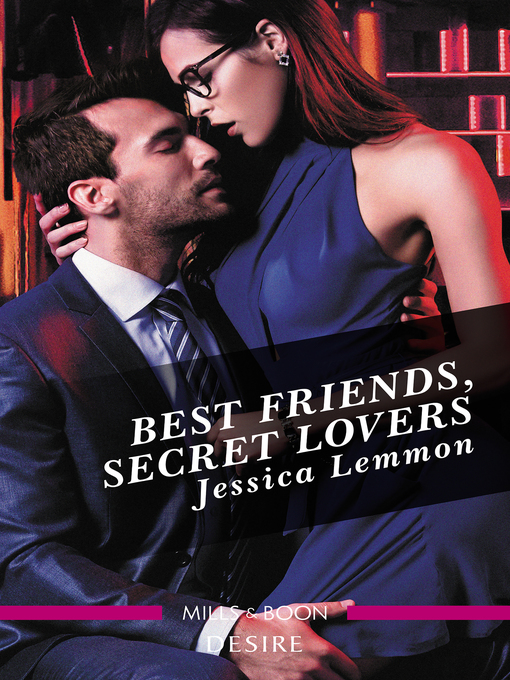 Title details for Best Friends, Secret Lovers by Jessica Lemmon - Available